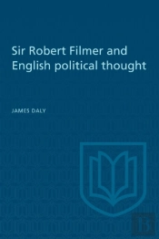 Sir Robert Filmer And English Political Thought