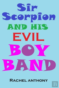 Bertrand.pt - Sir Scorpion And His Evil Boy Band