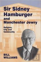 Sir Sidney Hamburger And Manchester Jewry