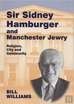Bertrand.pt - Sir Sidney Hamburger And Manchester Jewry