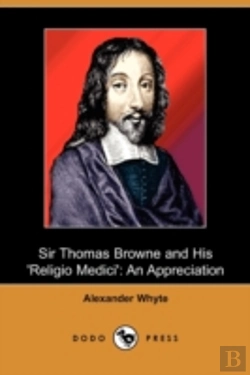 Bertrand.pt - Sir Thomas Browne And His 'Religio Medici'