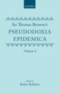 Sir Thomas Browne'S Pseudodoxia Epidemica Volume 1