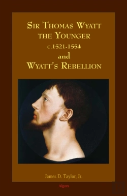 Bertrand.pt - Sir Thomas Wyatt The Younger And Wyatt'S Rebellion
