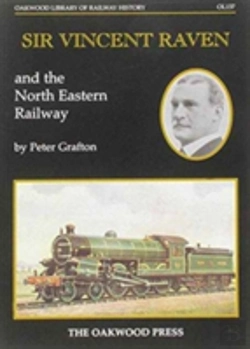 Bertrand.pt - Sir Vincent Raven And The North Eastern Railway