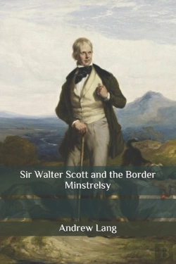 Bertrand.pt - Sir Walter Scott And The Border Minstrelsy