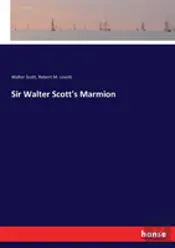 Sir Walter Scott'S Marmion