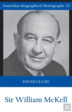 Bertrand.pt - Sir William Mckell (Australian Biographical Monographs)