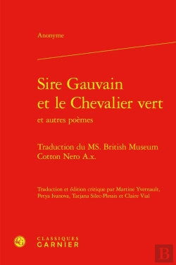 Bertrand.pt - Sire Gauvain Et Le Chevalier Vert : Traduction Du Ms. British Museum Cotton Nero A.X.