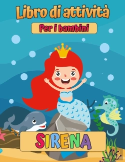 Bertrand.pt - Sirene: Un Libro Da Colorare E Attivit