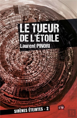 Bertrand.pt - Sirènes Éteintes Tome 2 : Le Tueur De L'Etoile
