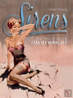 Bertrand.pt - Sirens: The Pin-Up Art Of David Wright