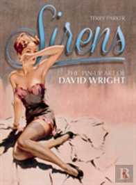 Sirens: The Pin-Up Art Of David Wright
