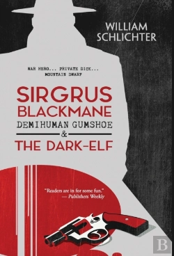 Bertrand.pt - Sirgrus Blackmane Demihuman Gumshoe & The Dark-Elf