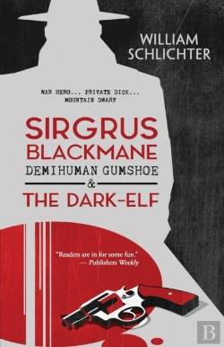 Bertrand.pt - Sirgrus Blackmane Demihuman Gumshoe & The Dark-Elf