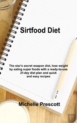 Bertrand.pt - Sirt Food Diet: The Star'S Secret Weapon