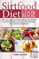 Sirtfood Diet Cookbook