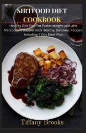 Sirtfood Diet Cookbook