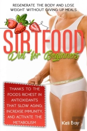 Sirtfood Diet For Beginners