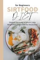 Sirtfood Diet For Beginners