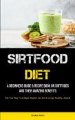 Sirtfood Diet