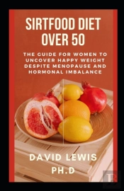 Sirtfood Diet Over 50