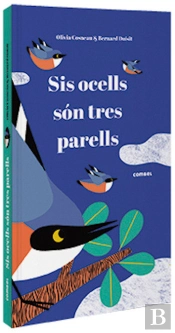 Sis Ocells Són Tres Parells