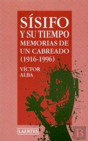 Sisifo Y Su Tiempo Memor.Un Cabreado