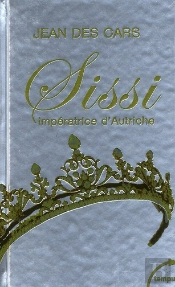 Sissi Impératrice D'Autriche