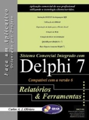 Sistema Comercial Integrado com Delphi 7 - Relatórios & Ferramentas