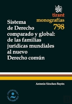 Bertrand.pt - Sistema De Derecho Comparado Y Global : De Las Familias Jurídicas Mundiales Al Nuevo Derecho Común