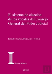 Sistema De Eleccion De Los Vocales Del Consejo General Del Poder Judicial