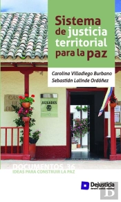 Sistema De Justicia Territorial Para La Paz