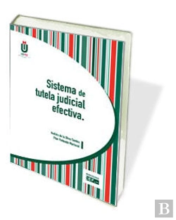 Bertrand.pt - Sistema De La Tutela Judicial Efectiva