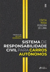 Sistema De Responsabilidade Civil Para Carros Autônomos - 1ª Ed - 2023