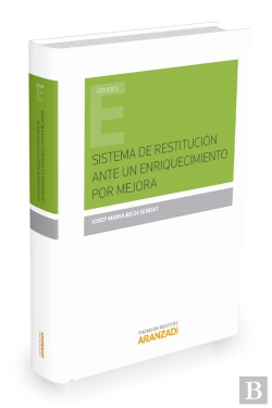 Bertrand.pt - Sistema De Restitución Ante Un Enriquecimiento Por Mejora