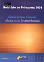 Sistema de Saúde Português - Riscos e Incertezas