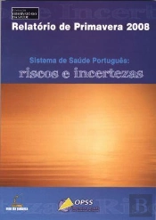 Sistema de Saúde Português - Riscos e Incertezas