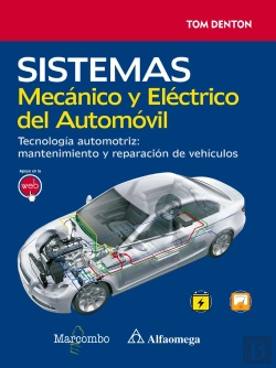 Bertrand.pt - Sistema Mecánico Y Eléctrico Del Automóvil. Tecnología Automotriz: Mantenimiento Y Reparación De Veh