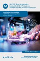 Sistema Operativo, Búsqueda De Información: Internet/Intranet Y Correo Electrónico. Adgd0208 - Gesti