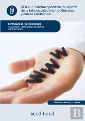 Sistema Operativo, Busqueda De Informacion: Internet/Intranet Y Correo Electronico. Adgd0308 - Actividade