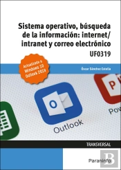 Sistema Operativo, Búsqueda De La Información: Internet/Intranet Y Correo Electrónico. Windows 10, O