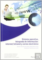 Sistema Operativo, Búsqueda De La Información: Internet/Intranet Y Correo Electrónico. Windows 7, Ou