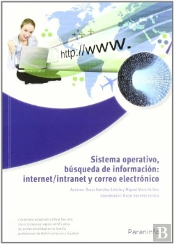 Bertrand.pt - Sistema Operativo, Búsqueda De La Información: Internet/Intranet Y Correo Electrónico. Windows 7, Ou
