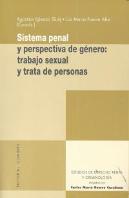 Sistema Penal Y Perspectiva De Genero: Trabajo Sexual Y Trata De Personas.