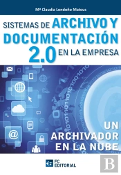Sistemas De Archivo Y Documentación 2.0 En La Empresa