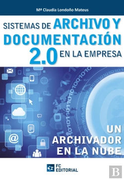 Bertrand.pt - Sistemas De Archivo Y Documentación 2.0 En La Empresa