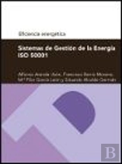 Sistemas De Gestión De La Energía Iso 50001 (Serie Eficiencia Energética)