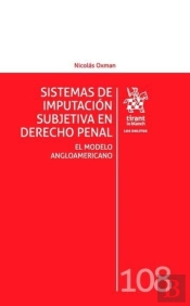 Sistemas De Imputación Subjetiva En Derecho Penal: El Modelo Angloamericano