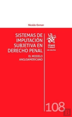 Bertrand.pt - Sistemas De Imputación Subjetiva En Derecho Penal: El Modelo Angloamericano