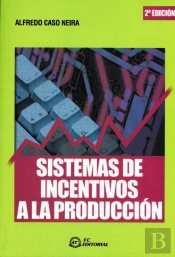 Sistemas De Incentivos A La Producción